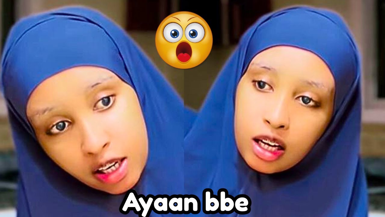 Ayaan bbe | Ha isku daawan😂😂