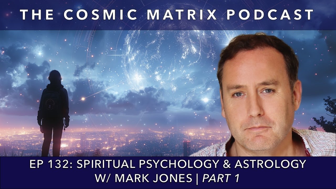 Spiritual Psychology and Astrology w/ Mark Jones | TCM #132