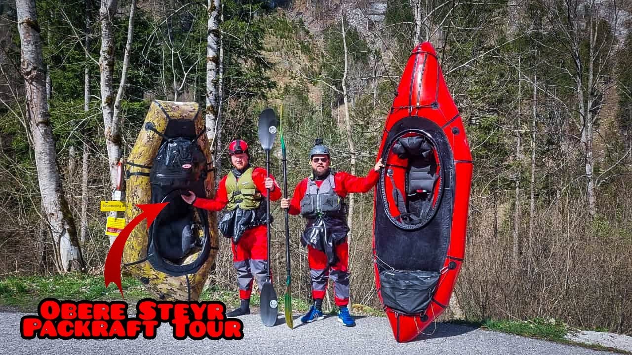 Obere Steyr Packraft Tour | Hinterstoder Stromboding - Klaus | WW III - III+ | Bushcraft Österreich