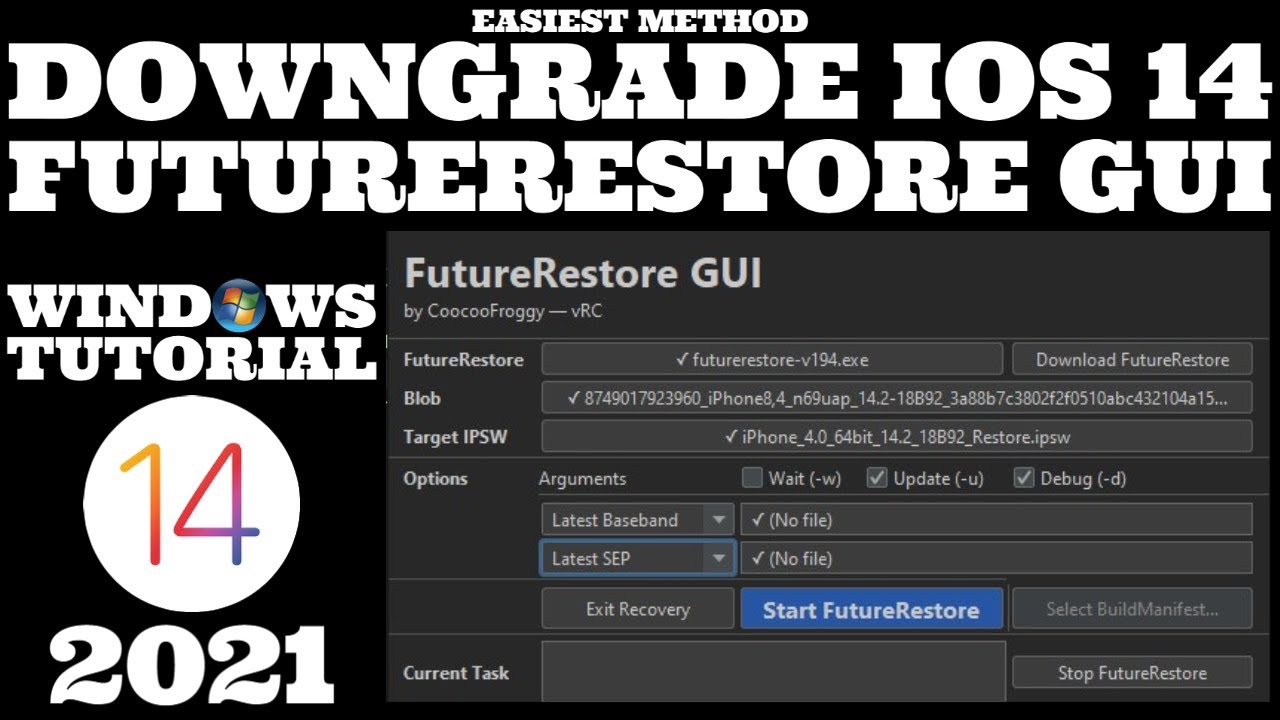 Downgrade iOS 14 | FutureRestore GUI Windows | FutureRestore Windows | FutureRestore iOS 14 | 2021