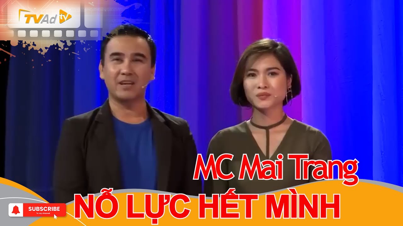 VÌ BẠN XỨNG ĐÁNG | MC Mai Trang NỖ LỰC HẾT MÌNH