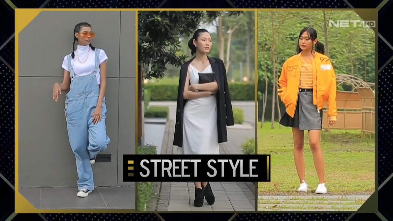 Street Fashion Inspiration Versi I LOOK - I LOOK