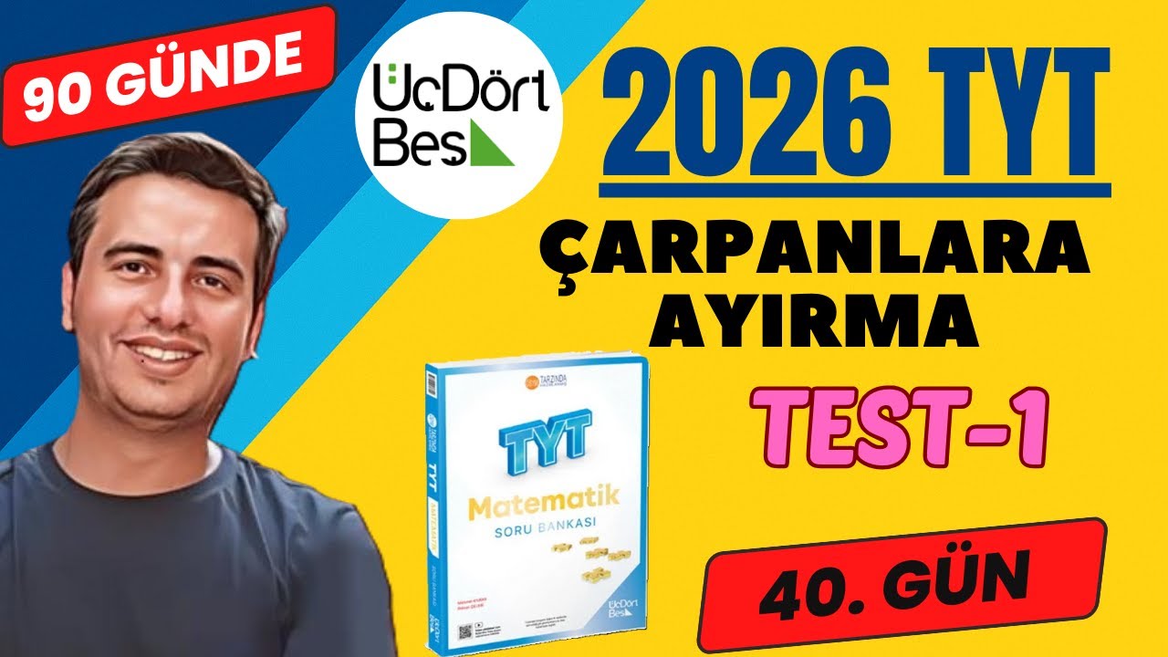 ÇARPANLARA AYIRMA | TEST-1 | 40. GÜN | 90 GÜNDE 345 TYT MATEMATİK SORU BANKASI ÇÖZÜMLERİ | 2026 #345