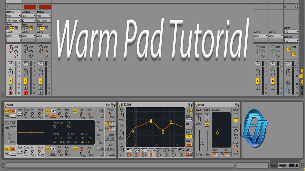 Sound Design Warm Synth Pad in Ableton for Chill Out And Ambient Music