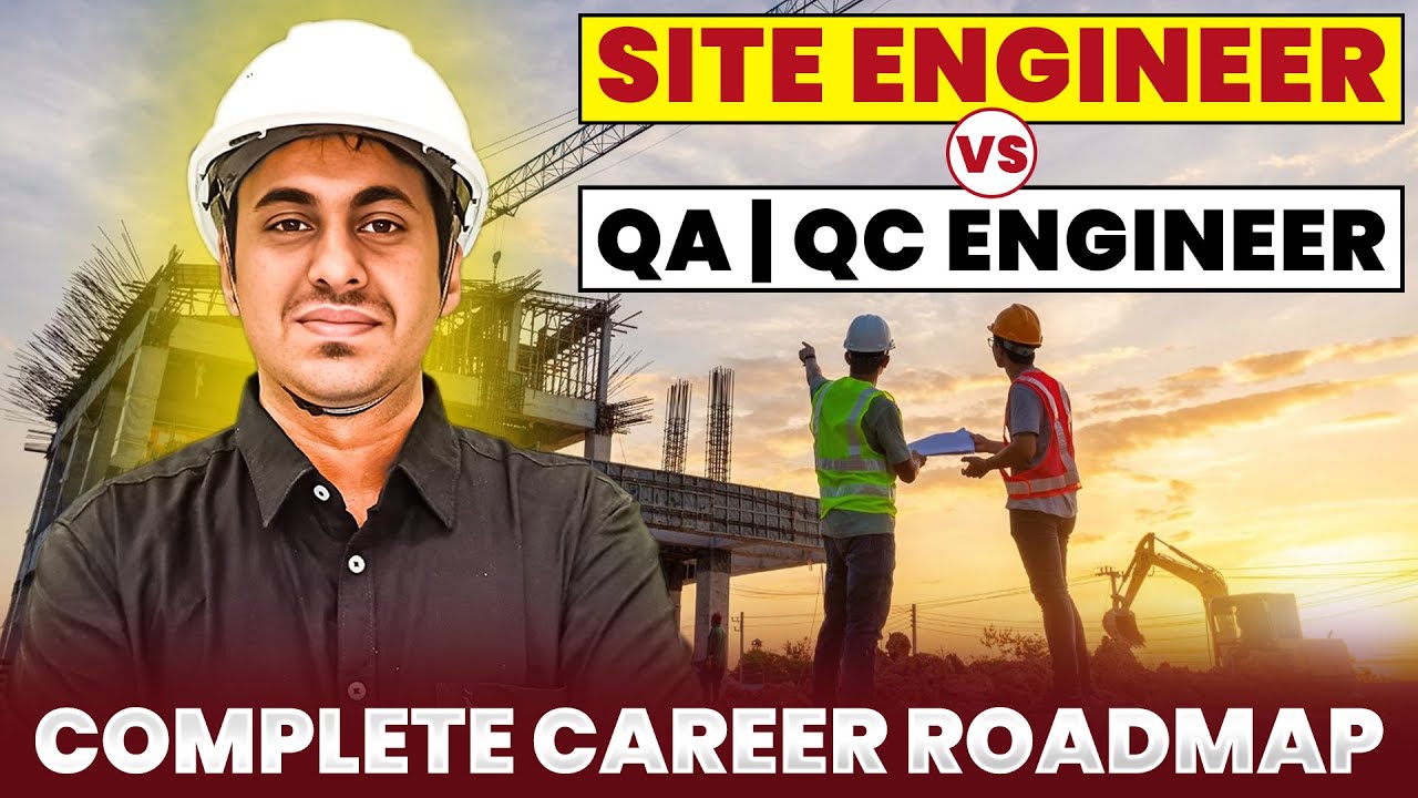 Site Engineer vs QA QC Engineer Explained | Career, Salary, Future Scope