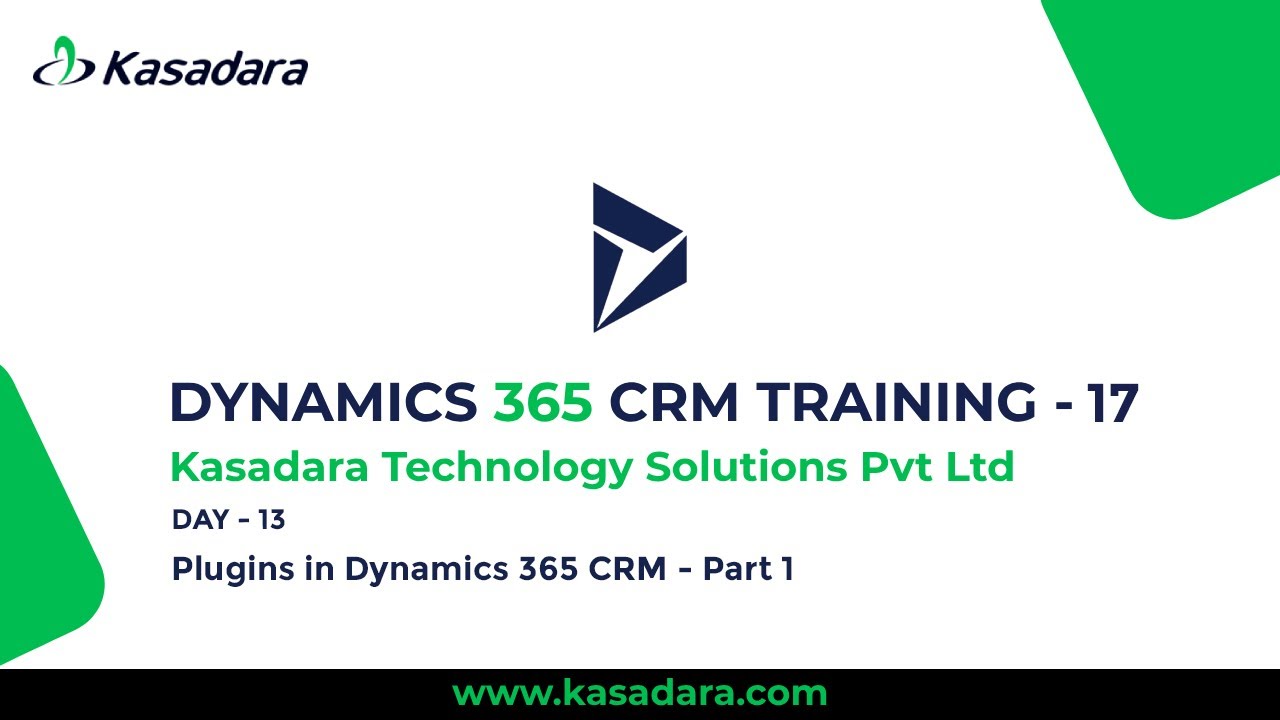 Plugins in Dynamics 365 CRM - 1 - D365 CRM Training | Part 17