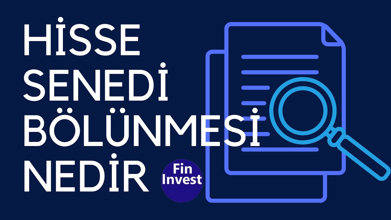 Hisse Senedi B&ouml;l&uuml;nmesi Nedir #hisse #borsa #yatırım