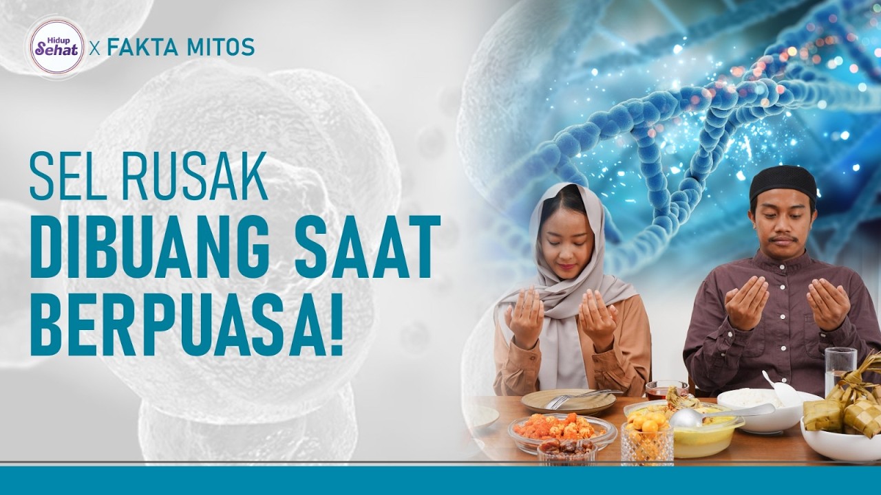 Fakta Puasa Sebagai Detoks Alami: Tubuh Perbaiki Sel Rusak! | Hidup Sehat tvOne