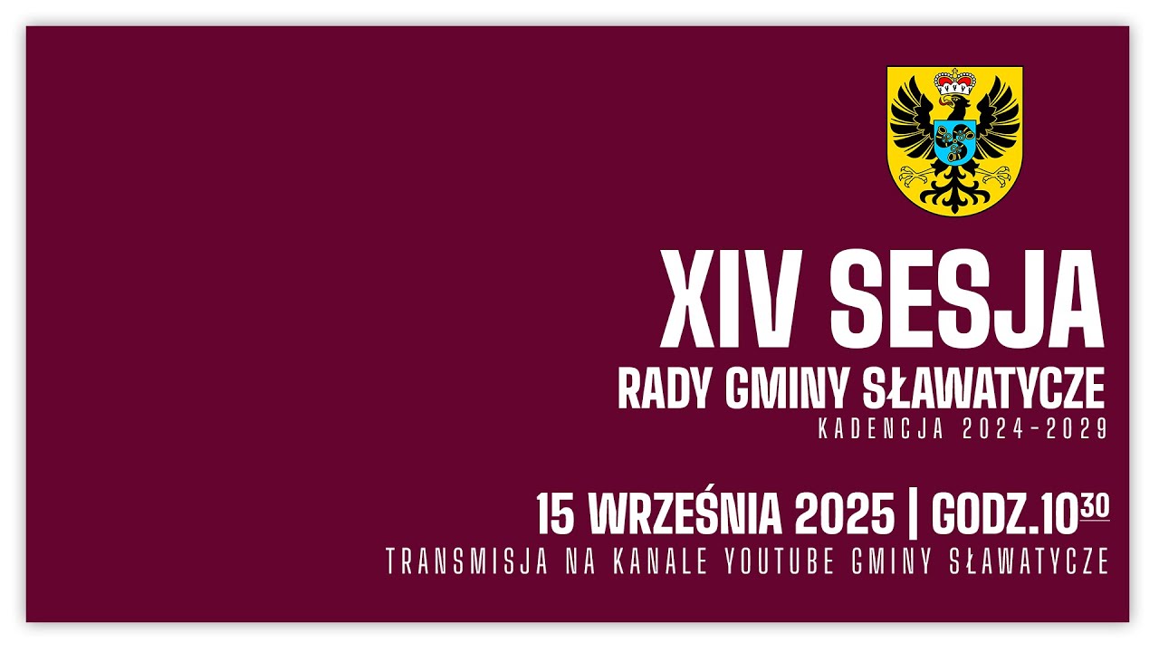 XIVsesja Rady Gminy Sławatycze - 15 września  2025 godz. 10.30