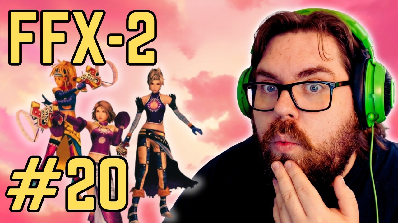Climbing Mountains For Clothes!? - Final Fantasy X-2 - Part 20
