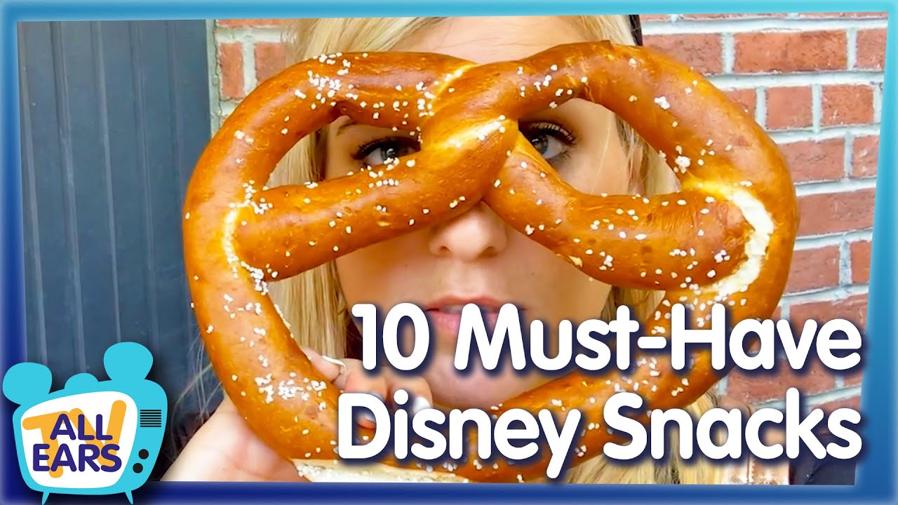 If You're Only Gonna Eat 10 Snacks in Disney World, It Better Be These Ones!