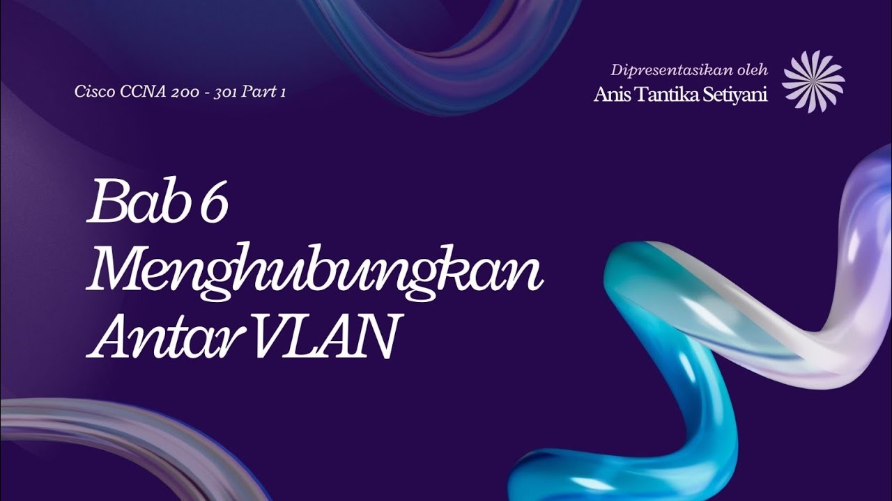 Cisco CCNA 200 - 301 || Menghubungkan Antar Vlan