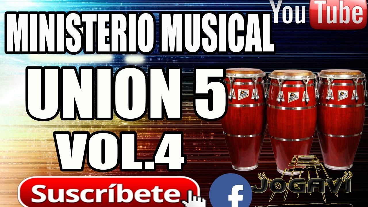 Ministerio Musical UNION 5 Vol.4