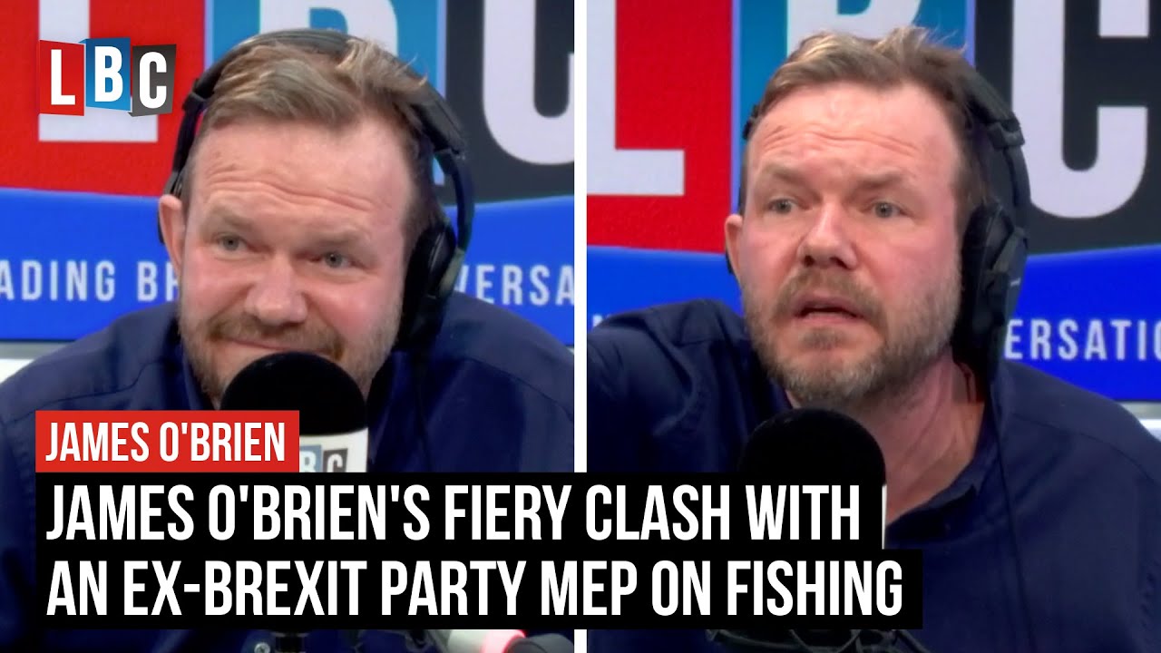 James O'Brien's fiery clash with an ex-Brexit Party MEP on fishing | LBC