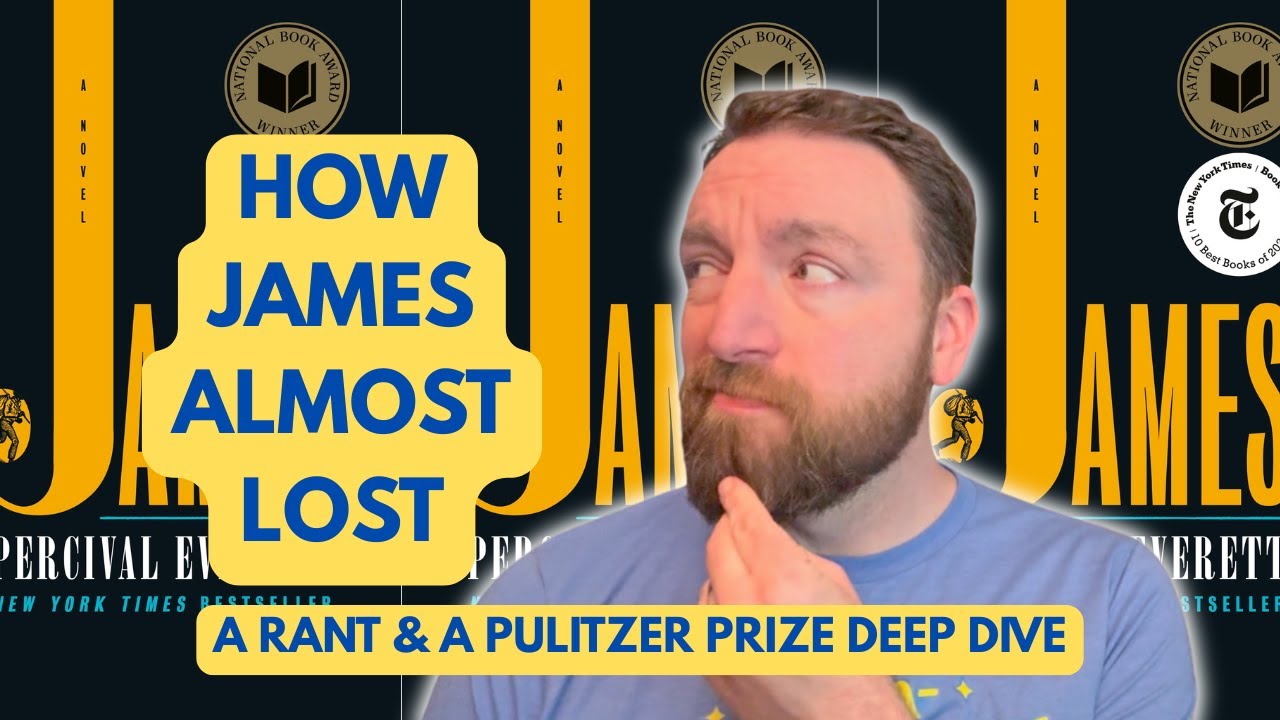 How Percival Everett's James Almost Didn't Win (A Rant and a Pulitzer Prize Deep Dive)