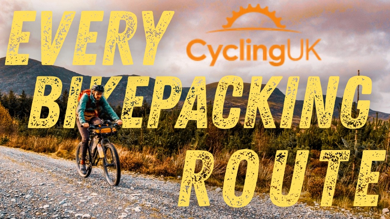 BIKEPACKING EVERY CYCLING UK ROUTE, Everything you need to know