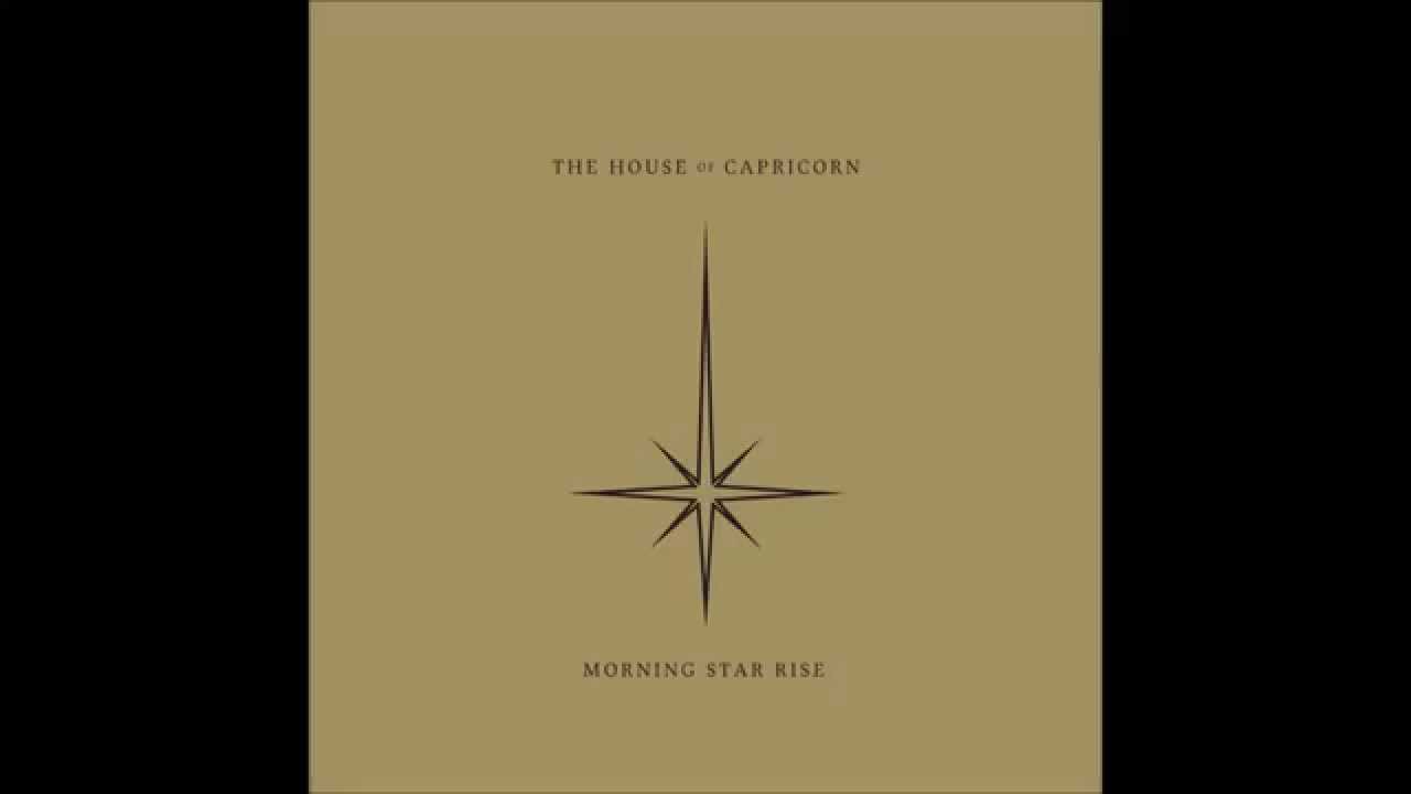The House of Capricorn - Our Shrouded King