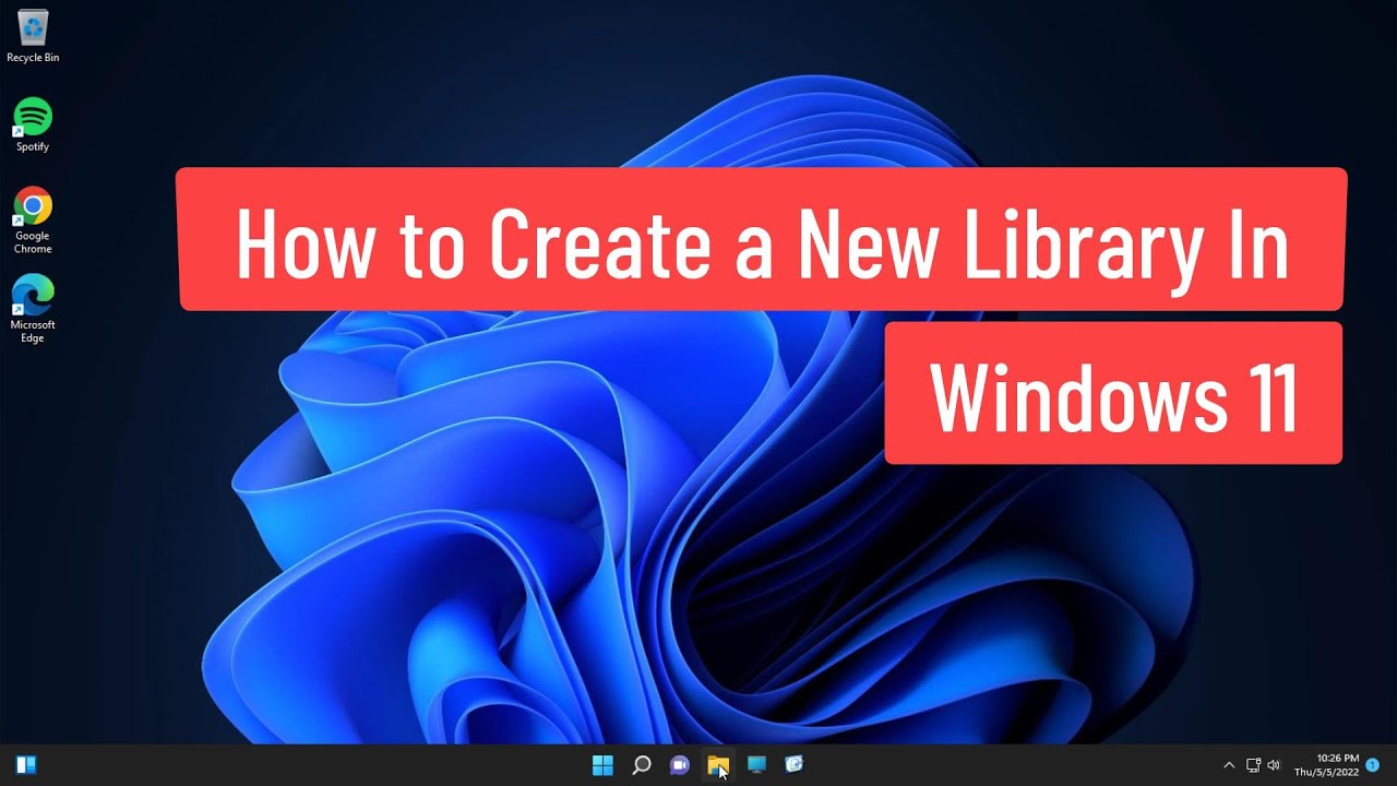 How to Create New Library in Windows 11