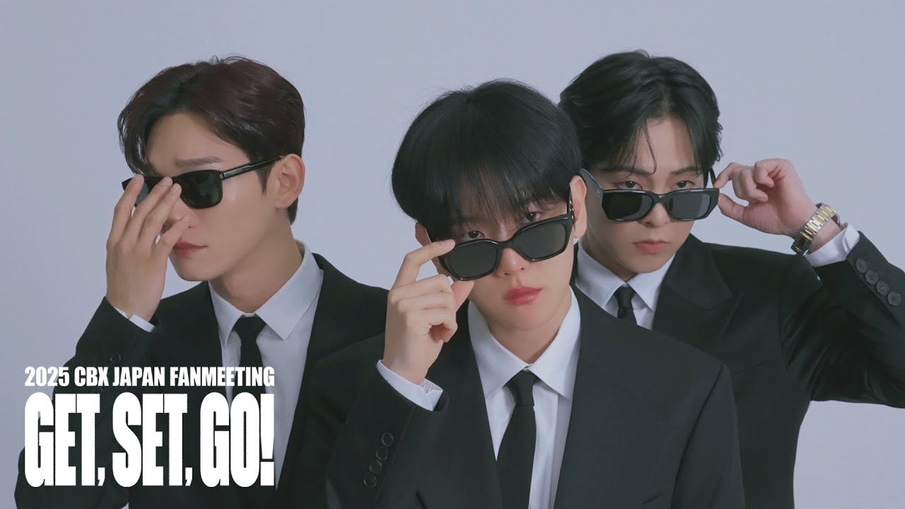 𝟐𝟎𝟐𝟓 𝑪𝑩𝑿 𝑱𝑨𝑷𝑨𝑵 𝑭𝑨𝑵𝑴𝑬𝑬𝑻𝑰𝑵𝑮 𝑮𝒆𝒕,𝑺𝒆𝒕,𝑮𝒐! Poster Photo Shoot Behindㅣ첸백시 (CBX)