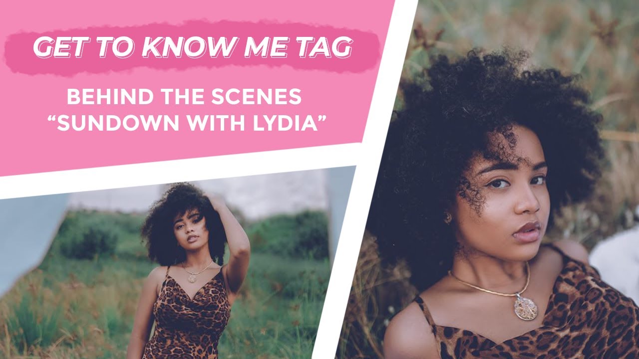 GET TO KNOW ME TAG/ BTS: SUNDOWN WITH LYDIA