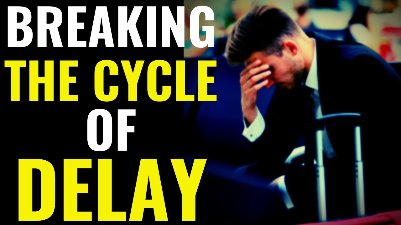 Breaking The Power Of Delay - Prayer To Break Spirit Of Delay