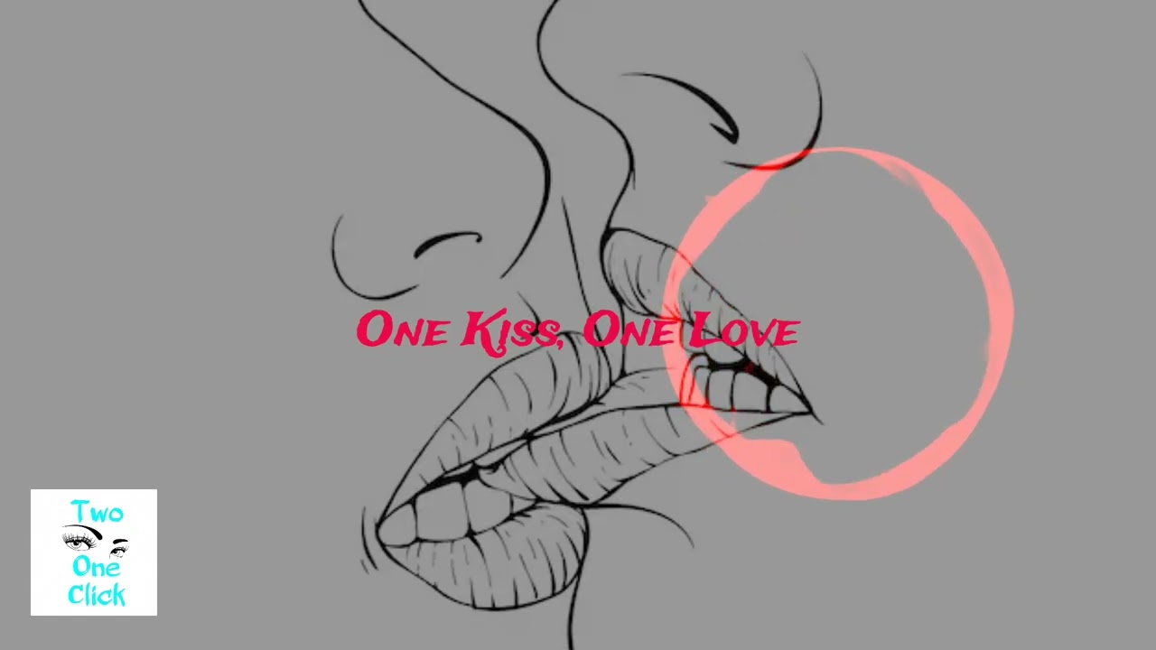 One Kiss, One Love | Song | Music #song #music