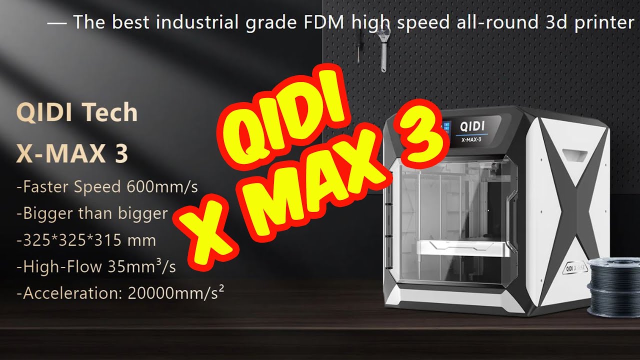 Mise en route et impression QIDI X MAX 3