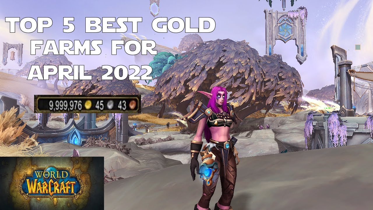 April 2022's Top 5 Best World of Warcraft Shadowlands Gold Making Guides