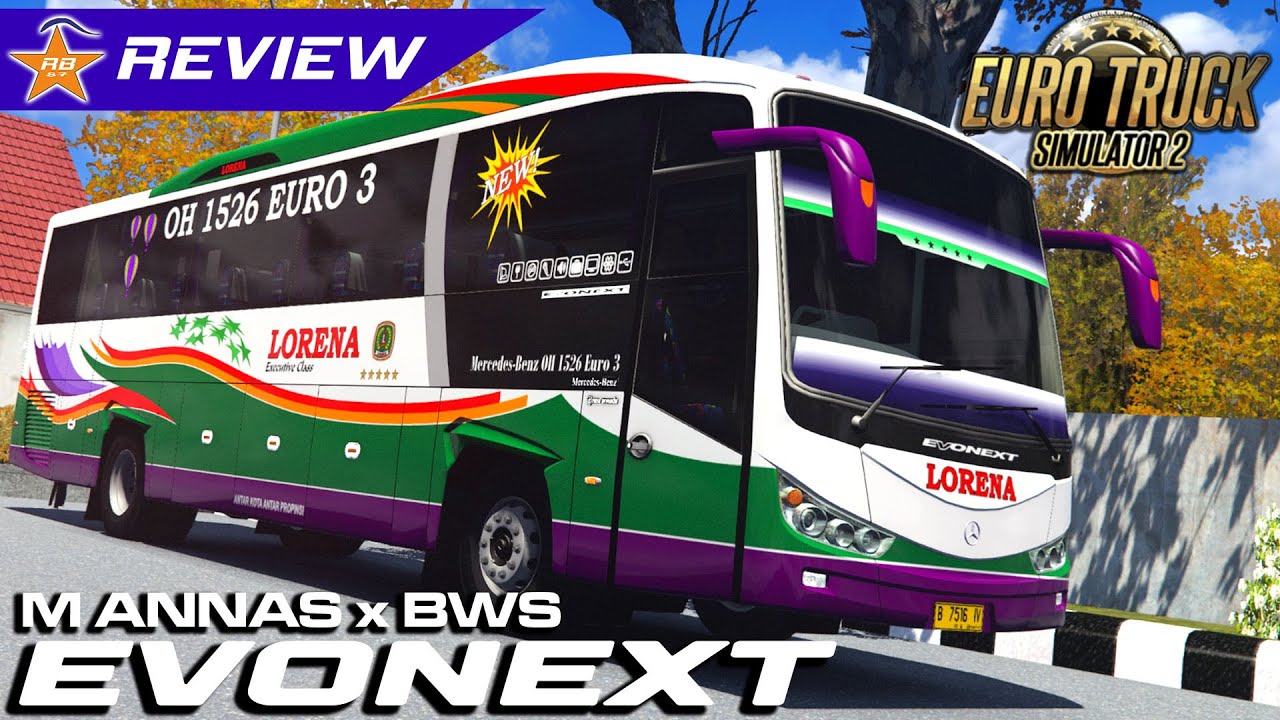 NAHH INI BARU SEMPURNA!!!! | MOD EVONEXT BY ANNAS X BWS | Review Mod ETS 2