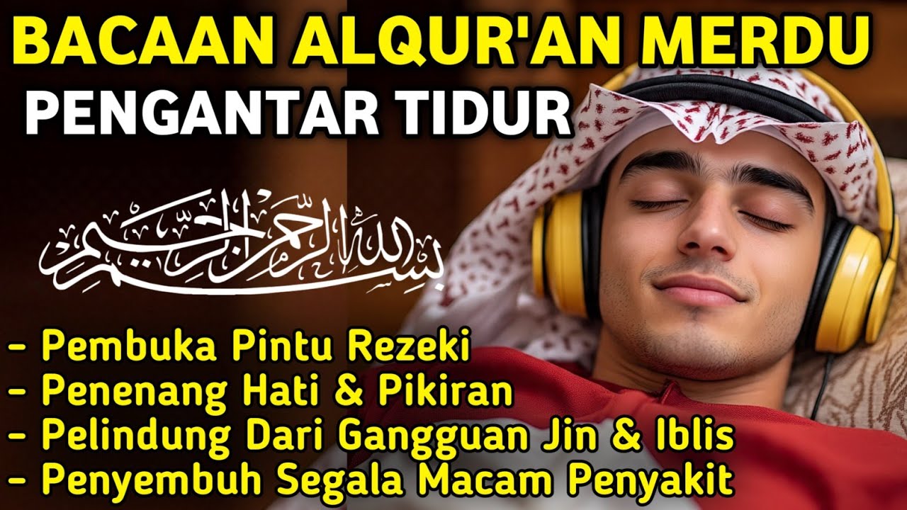 MUROTTAL MERDU PENGANTAR TIDUR,AYAT KURSI,AL KAHFI, ALWAQIAH,ALMULK,AR RAHMAN,YASIN,BY:Alaa Aqel