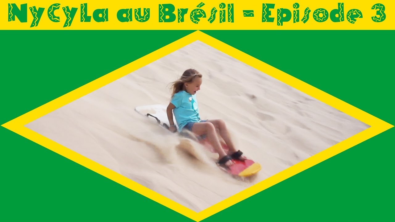 [NYCYLA AU BRÉSIL] ÉPISODE 3 - DE LA LUGE SUR DU SABLE À FLORIPA 😎