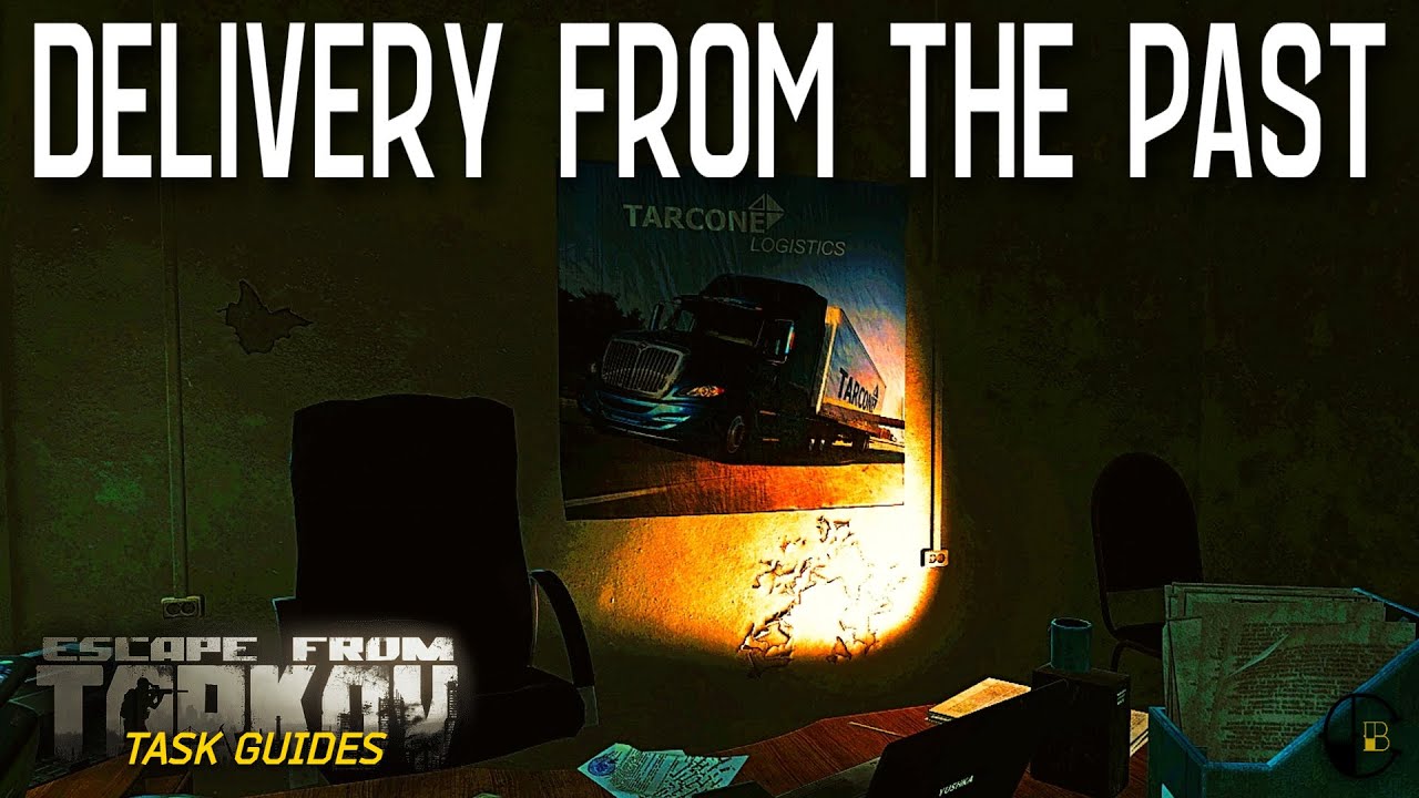 Delivery from the Past (Prapor) | Escape from Tarkov Task Guide