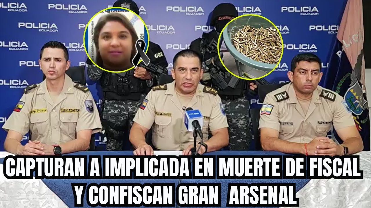 Policía captura a implicada en la muerte de fiscal y confisca gran armamento en Guayas