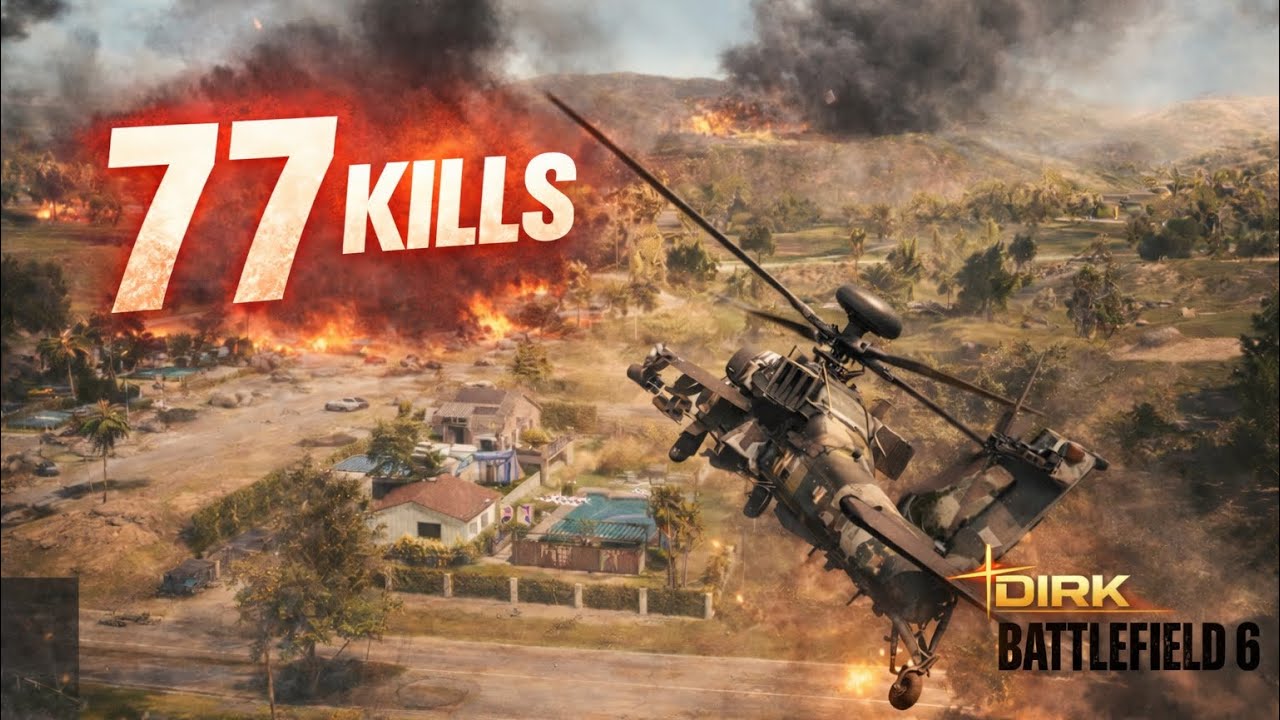 Relentless Attack Helicopter Gameplay | 77 Kills in Battlefield 6