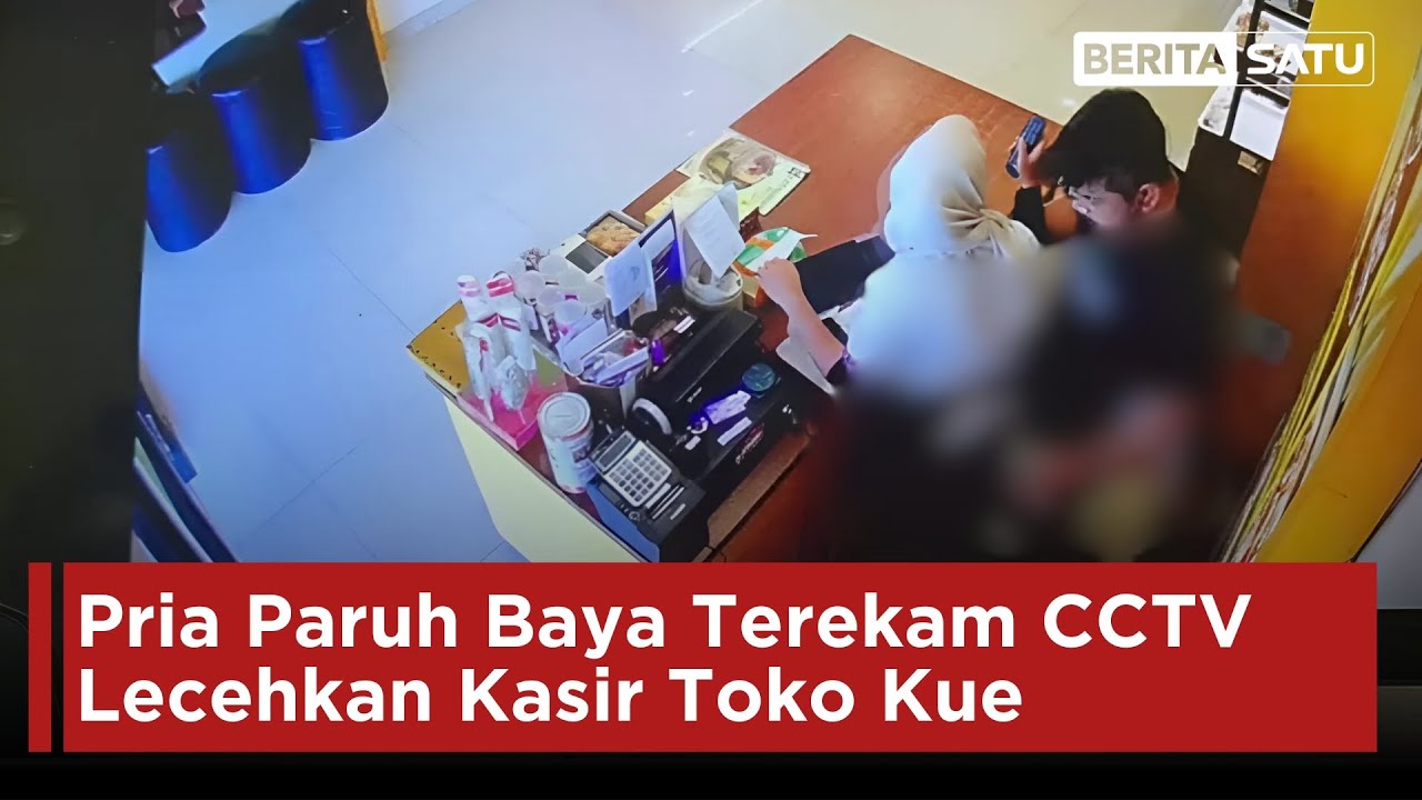 Pria Paruh Baya Terekam CCTV Lecehkan Kasir Toko Kue