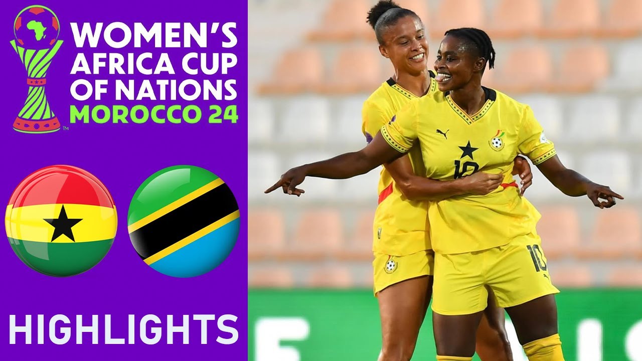 Ghana vs Tanzania Highlights | CAF WOMEN'S AFRICA CUP OF NATIONS | 14-7-2025