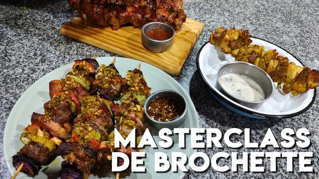 MASTERCLASS DE BROCHETTES