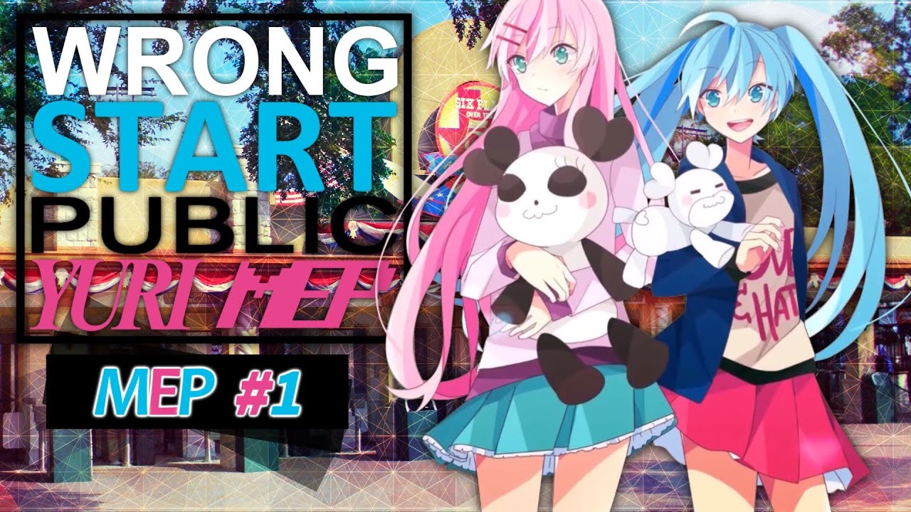 「Y❤︎S」Wrong Start [Public Yuri MEP]