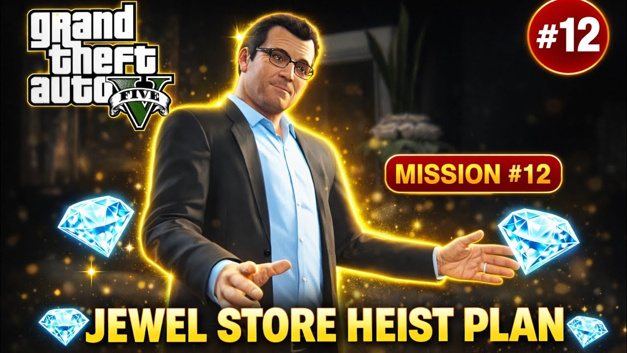 GTA 5 MISSION 12: CASING THE JEWEL STORE | THE BIG HEIST PLAN BEGINS!