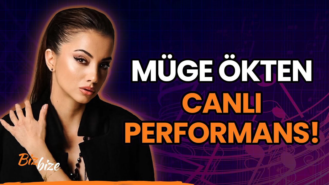 Müge Ökten'den CANLI 