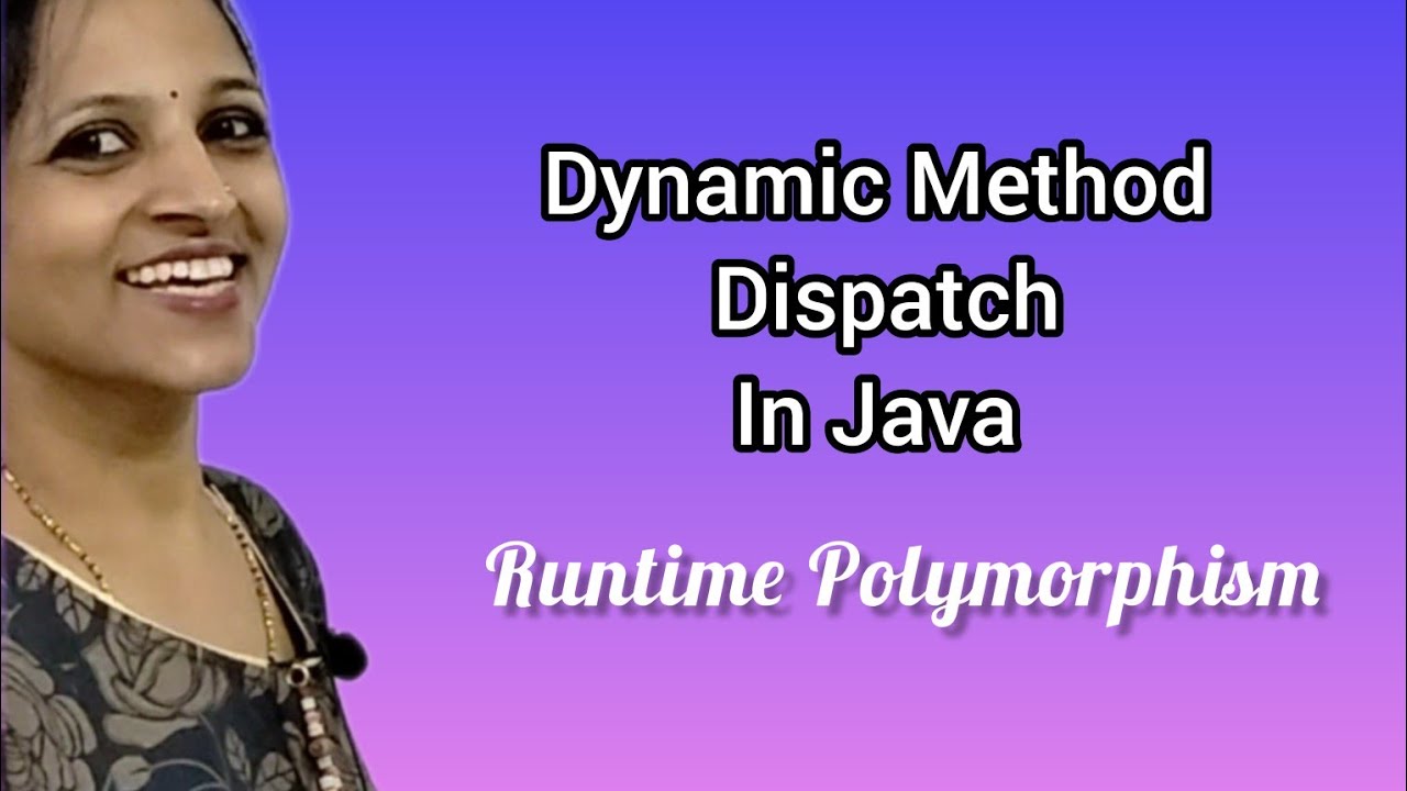 Dynamic Method Dispatch in Java | Runtime Polymorphism