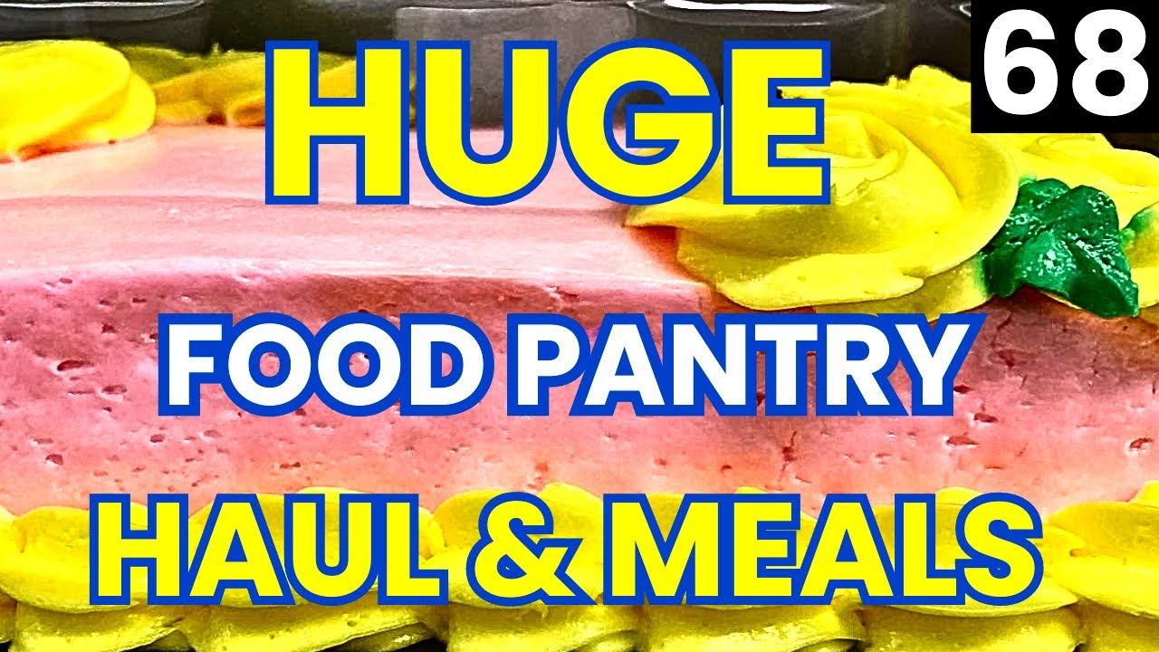 FRUGAL LIVING & Food Pantry Haul 2024 - Food Haul - FOOD BANK - Food Pantry Haul - Budget Meals