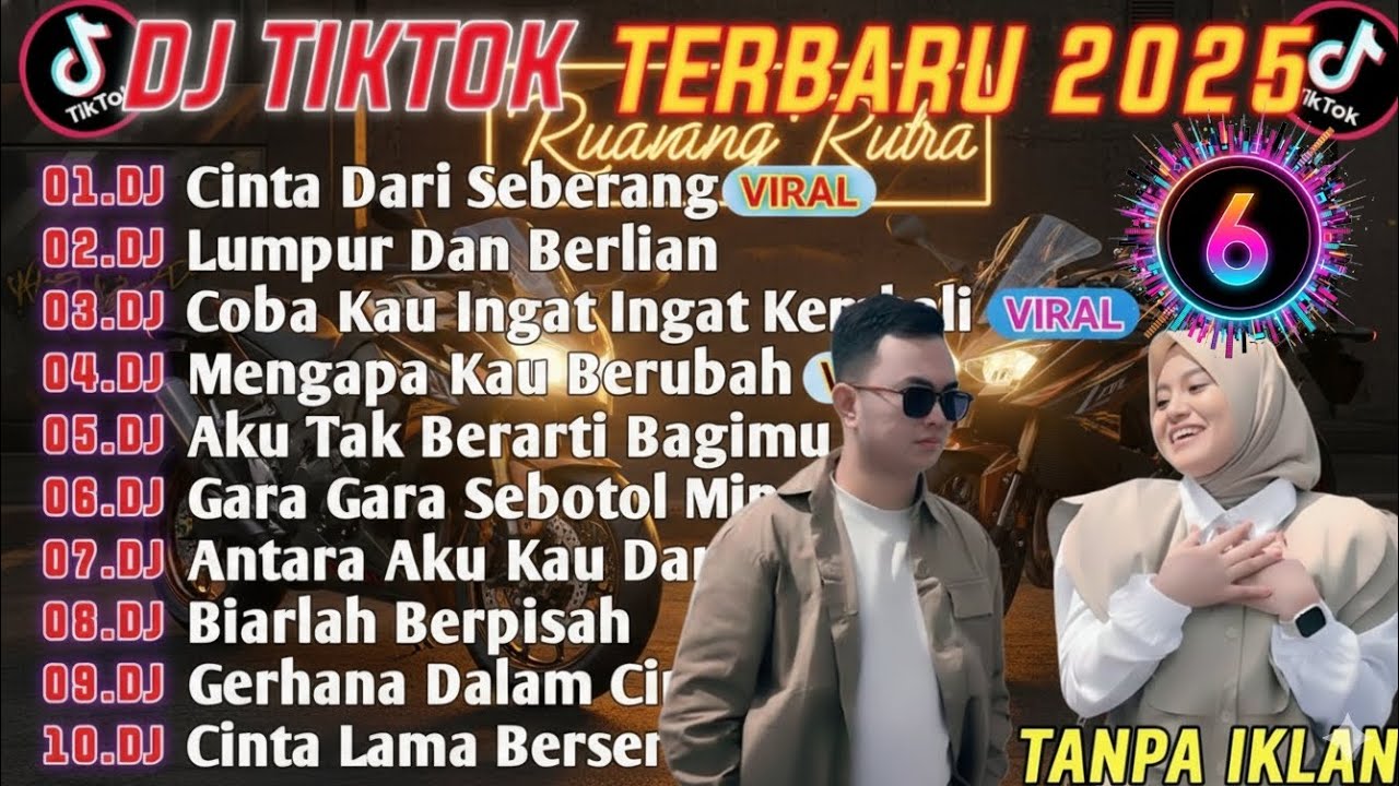 DJ TIKTOK TERBARU 2025 || DJ CINTA DARI SEBERANG  DJ LUMPUR DAN BERLIAN FULL ALBUM 
