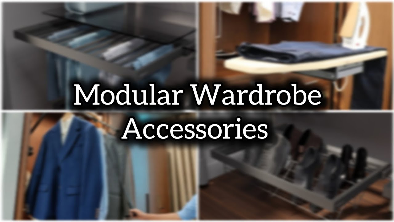 Wardrobe Organizers |8 Modular Wardrobe accessories | Modular Wardrobe Design