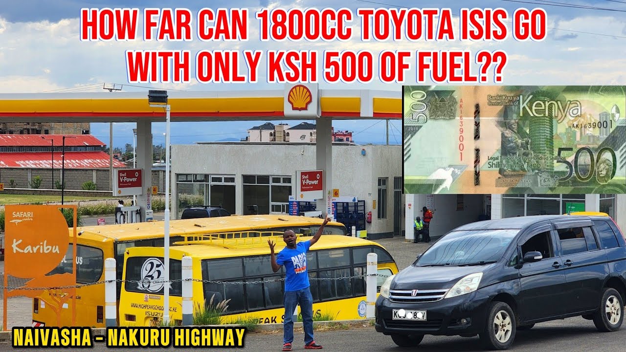 HOW FAR CAN 1800CC TOYOTA ISIS GO WITH ONLY KSH 500 OF FUEL? WE WERE SHOCKED😲‼️