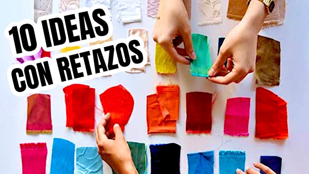 10 MANUALIDADES F&Aacute;CILES DE COSTURA CON RETAZOS DE TELA | COSER PARA VENDER