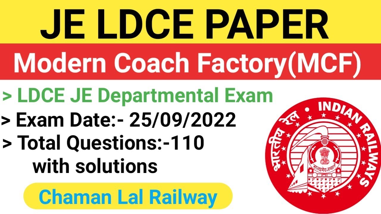 Modern Coach Factory(MCF), Raebareli 25/09/2022 LDCE JE paper solutions | Railway departmental paper