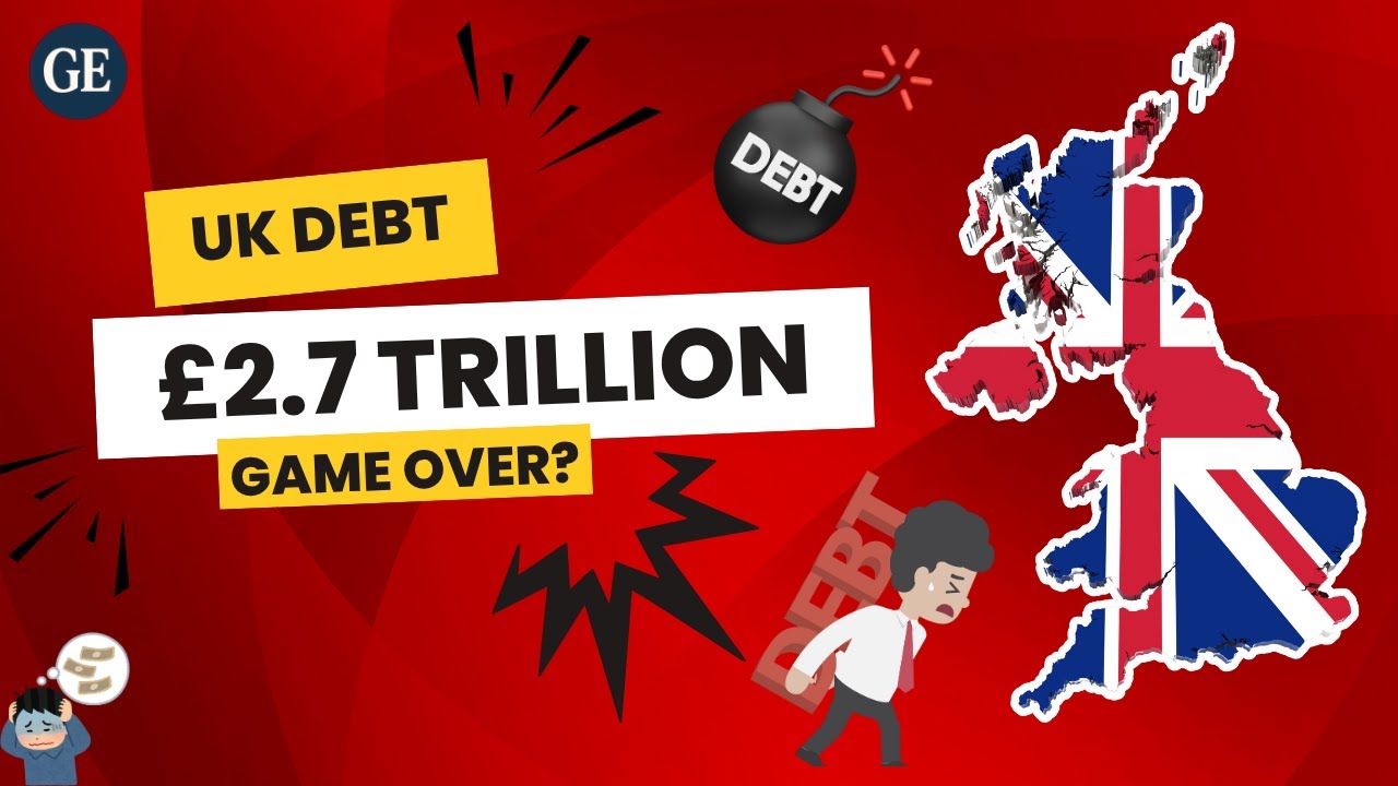 UK&rsquo;s &pound;2 7 Trillion Debt Load: What Happens When It Snaps?