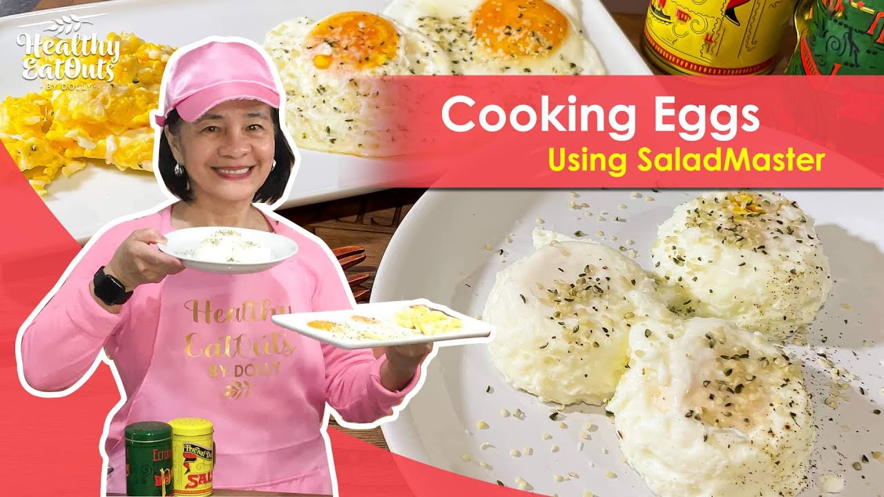 COOKING EGGS WITHOUT STICKING - Using Saladmaster Non-Stick Cookwares (Easy & Healthy)