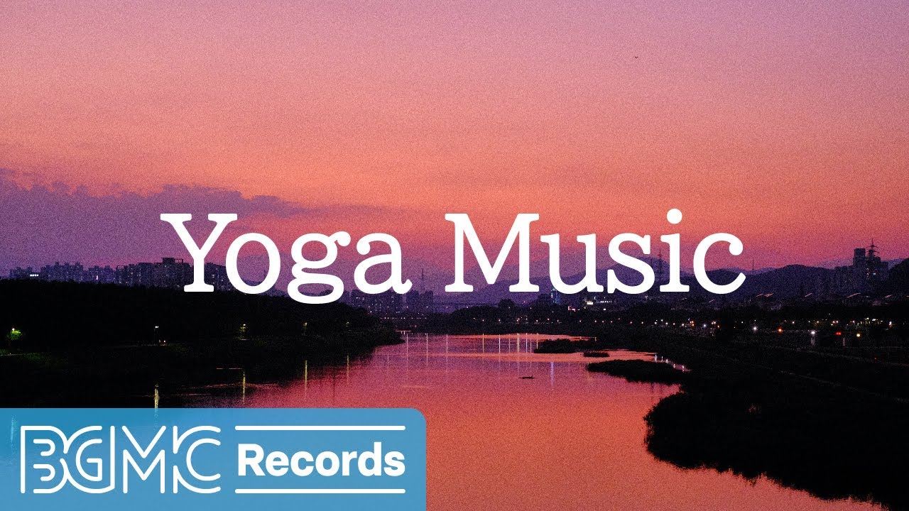 Morning Sunrise Music for Yoga